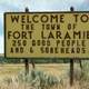 Sign welcoming you to Fort Laramie, Wyoming